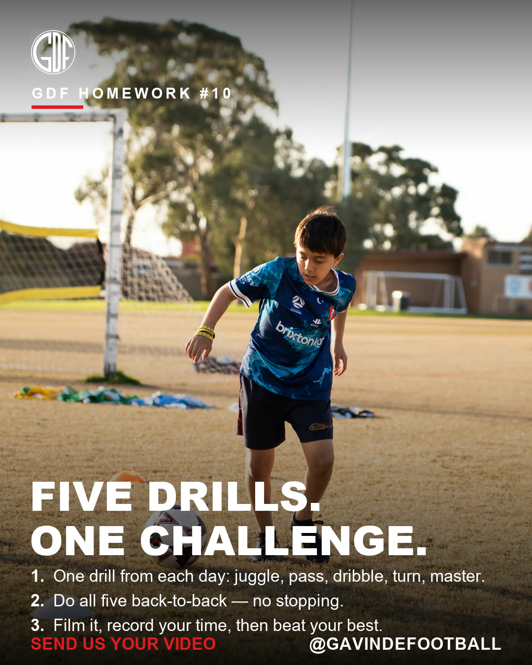 GDF Homework Week 10 — the GDF Ultimate Challenge. Pick your best drill from each of the five days (juggling, passing, dribbling, turns and ball mastery) and do all five back-to-back with no stopping. Film it, time it, and beat it before term's out. Tag @gavindefootball.